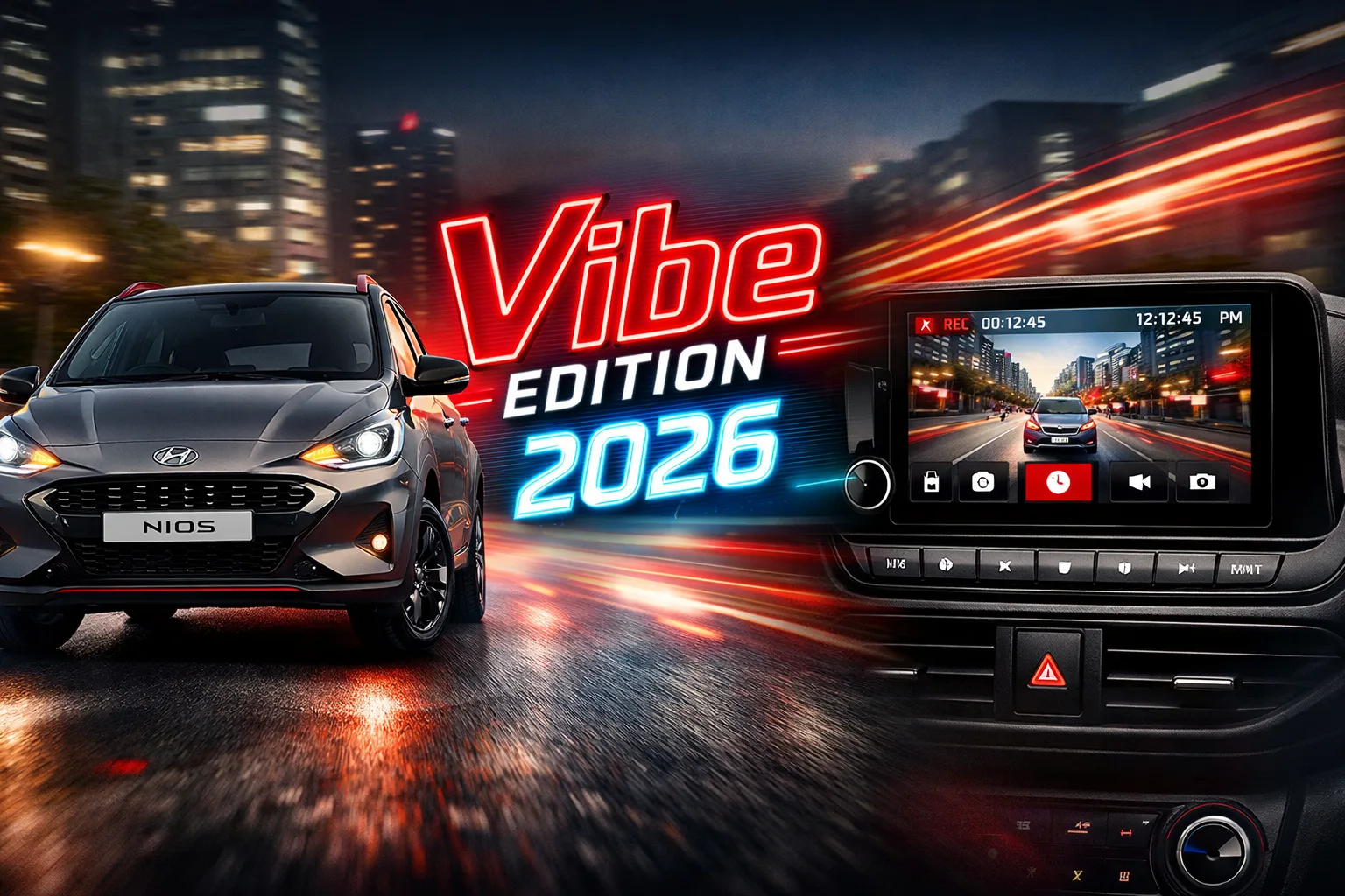 🚗 Hyundai Grand i10 Nios Vibe Edition: Smart Value Boost? 🚗 Hyundai Grand i10 Nios Vibe Edition: Smart Value Boost?